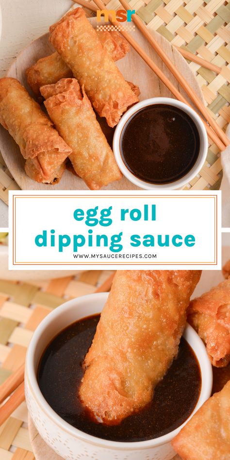 Egg Roll Dips, Best Egg Rolls Recipe, Egg Roll Dipping Sauce Easy, Egg Roll Sauce Recipe Easy, Crispy Egg Rolls, Dip For Egg Rolls, Eggroll Sauce Recipe, Chinese Dipping Sauce Egg Rolls, Easy Asian Dipping Sauce