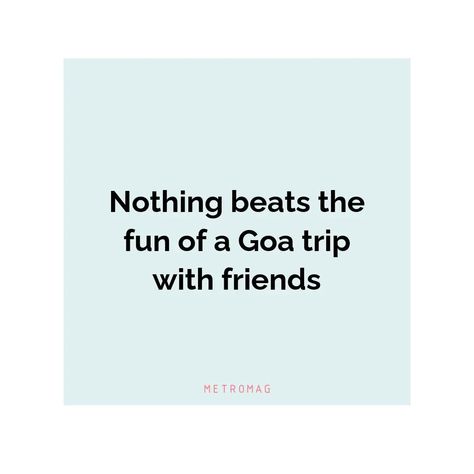 Goa Captions For Instagram, Goa Captions, Unique Captions, Insta Caption, Cloud Quotes, Captions For Instagram Posts, Beach Captions, Travel Captions, Memories With Friends