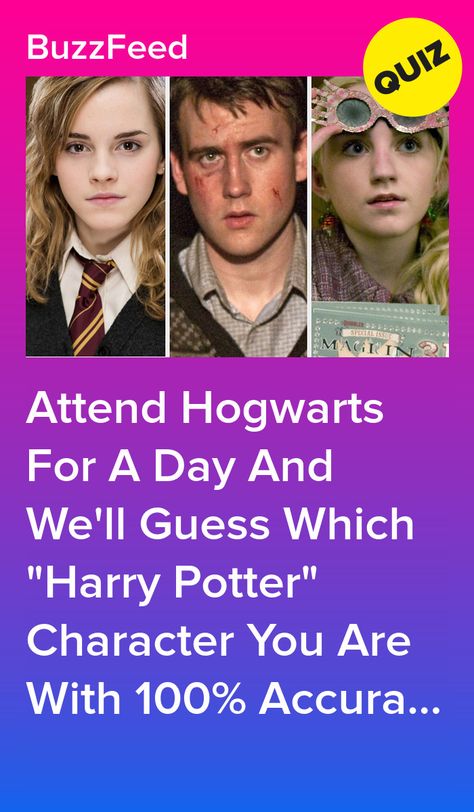 Attend Hogwarts For A Day And We'll Guess Which "Harry Potter" Character You Are With 100% Accuracy Sacred 28 Harry Potter, Which Harry Potter House Are You, What Harry Potter Character Am I, Which Harry Potter Character Are You, Which Character Are You Quiz, Hogwarts Study, Hogwarts Quizzes, Harry Potter Sorting Hat Quiz, Sorting Hat Quiz