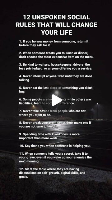 TheDeterminedOne on Instagram: "12 UNSPOKEN SOCIAL RULES THAT WILL CHANGE YOUR LIFE #socialrules #facts #life #rules #advice #lessons #learning #reminder #experience #reels #follow" Instagram, Health, Quotes, Life Rules, Change Your Life, You Changed, On Instagram, Quick Saves