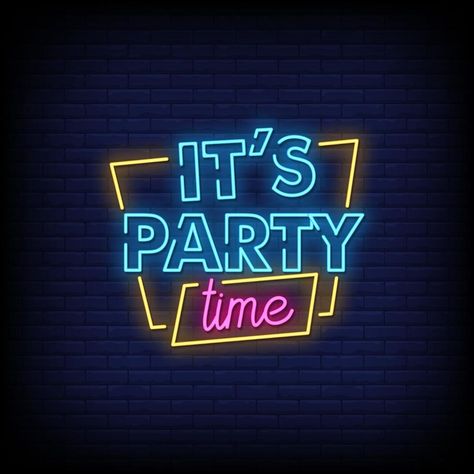 Its Party Time Neon Signs Style Text Vector Disco Party Kids, Its Party Time, Neon Party Supplies, Neon Party Decorations, Light Letter, Neon Typography, Birthday Party Places, Country Party, Doodle Videos