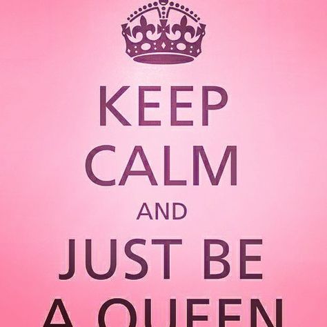 Keep Calm Quotes, Keep Calm Wallpaper, Be A Queen, Keep Calm Signs, Keep Calm Posters, Queen Of Everything, Calm Quotes, Pink And Brown, I Am A Queen