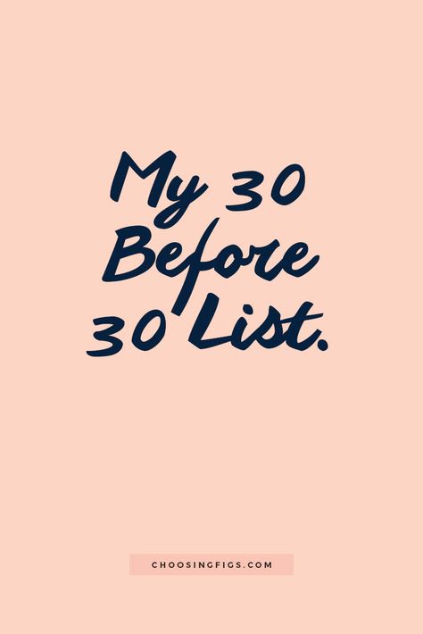 Bucket List For 29 Year Olds, 30 Goals Before 30, Almost 30 Birthday, 30 Things To Do Before 30 Checklist, Turning 29 Birthday Ideas, Before 30 Goals, 35 Things To Do Before 35, Things To Do Before 30 Women, 30 For 30