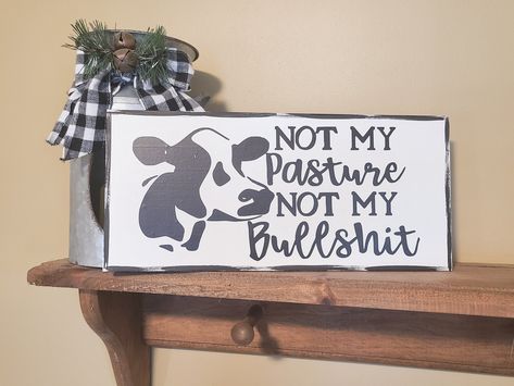 Farmhouse Country Home Decor Sign Cow Themed Kitchen Decor, Cow Kitchen Decor Farmhouse Style, Cow Decor Farmhouse Style, Cow Themed Kitchen, Farm Style Kitchen Decor, Cow Home Decor, Cow Bathroom, Decore Idea, Not My Pasture