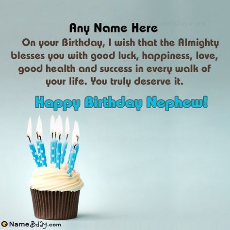 Celebrate your Nephew birthday in an awesome way. A new way to wish birthday online. Get birthday wishes for my nephew with name and photo. Happy Birthday Nephew Blessings, Birthday Greetings For Nephew, Happy Birthday Nephew Quotes, Happy Birthday Wishes Nephew, Birthday Greetings For Brother, Birthday Nephew, Birthday Wishes For Nephew, Happy Birthday Nephew, Birthday Wishes With Name