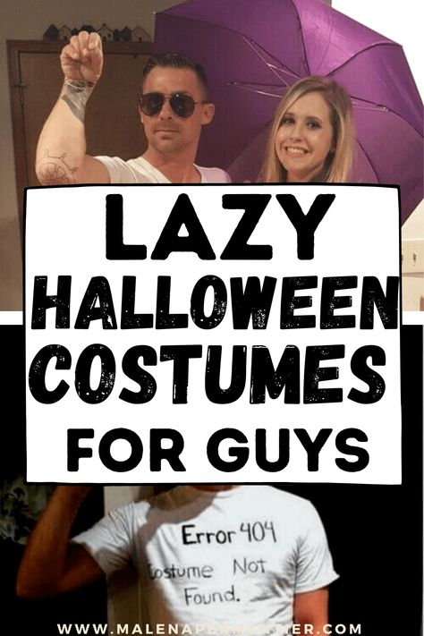 15 Lazy Halloween Costumes For Guys To Wear In 2022 (Low effort & Last minute) No Effort Costumes, Last Minute Guy Halloween Costumes, Easy Quick Costumes Last Minute, Easy Man Costumes Halloween, Simple Halloween Costume For Men, Lazy Halloween Costumes For Men, Men Last Minute Halloween Costumes, Diy Men Costumes Halloween, Easy Couples Costumes Last Minute Diy