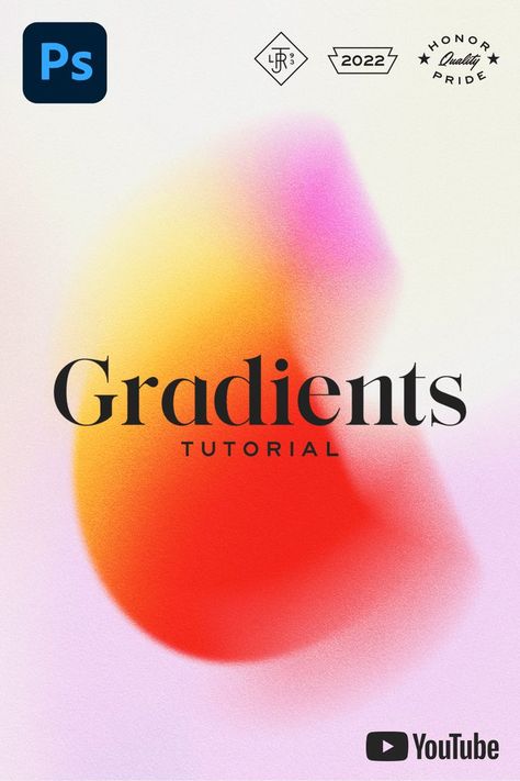 Gradient Shapes Youtube Tutorial in 7 minutes Photoshop Blur, Gradient Image, Gradient Shapes, Photoshop Shapes, Gradient Color Design, Photoshop Tutorial Graphics, Color Blur, Gaussian Blur, Adobe Design