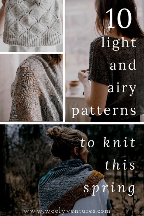 10 Light and Airy Patterns to Knit this Spring - Wooly Ventures Office With No Windows, Working Night Shift, Needle Weaving, Happy First Day Of Spring, Summer Knitting Patterns, Knitting Clothes, Super Chunky Yarn, Knitting Machine Patterns, Modern Knitting