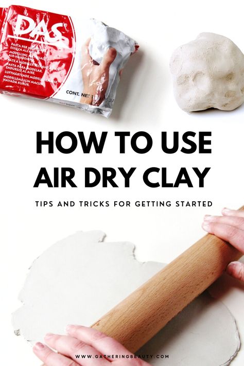 How To Use Air Dry Clay — Gathering Beauty