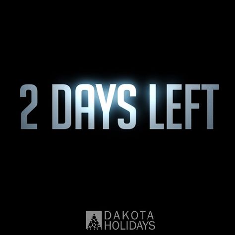 The year is almost over – there are 2 days left! Did you accomplish everything that you wanted to accomplish this year? #TickTockDay #DakotaHolidays 2days Left For Birthday, 2 Days Left For My Birthday, 2 Days To Go Countdown Birthday Quotes, 2 Days Left Countdown Birthday, 2 Days To Go Countdown Birthday, 2 Days Left Countdown, 2 Days To Go Countdown, Keep Calm My Birthday, Engagement Captions