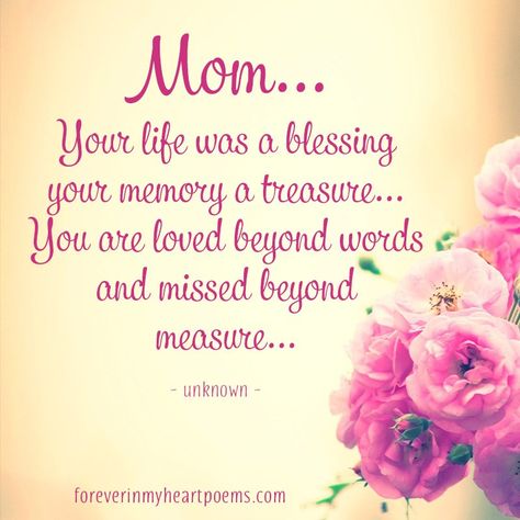 Memorial Quotes For Mom, Missing Mom Quotes, Mother's Day In Heaven, Miss You Mom Quotes, Mom In Heaven Quotes, Mom I Miss You, Memorial Day Quotes, Funeral Quotes, Mother In Heaven