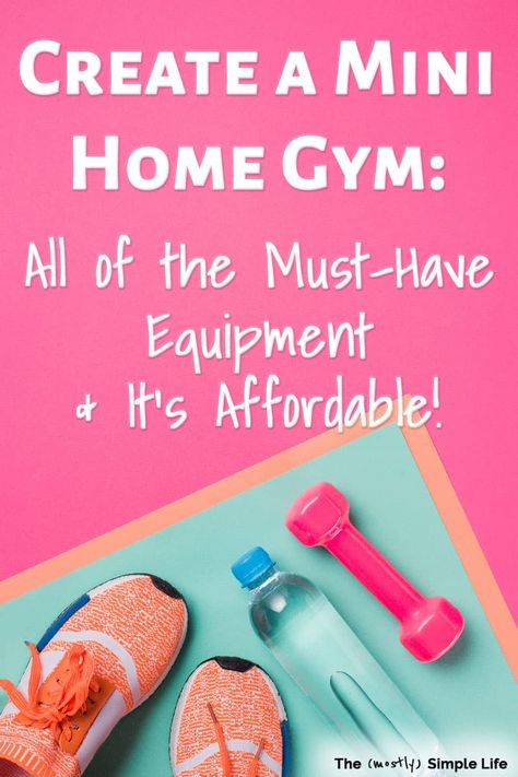 You don't need tons of expensive equipment to create a great home gym! I've listed all of the workout gear I own - the must have stuff. You can have some of your best workouts with a small home gym. Check out these essentials for women and start developing your workout routine!  via @mostlysimple1 Best Home Gym Equipment For Women, Home Gym Basics, Gym Habits, Workout Must Haves, Home Gym Must Haves, Home Exercise Equipment, Become Healthier, Home Gym Essentials, Small Home Gym