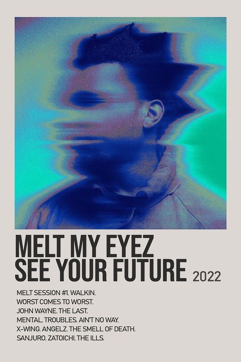 Melt My Eyes See Your Future Album Cover, Denzel Curry Poster, Denzel Curry Album Cover, Kid Cudi Album Cover, Kid Cudi Albums, Apartment Posters, Kid Cudi Poster, Diy Merch, Robert Glasper