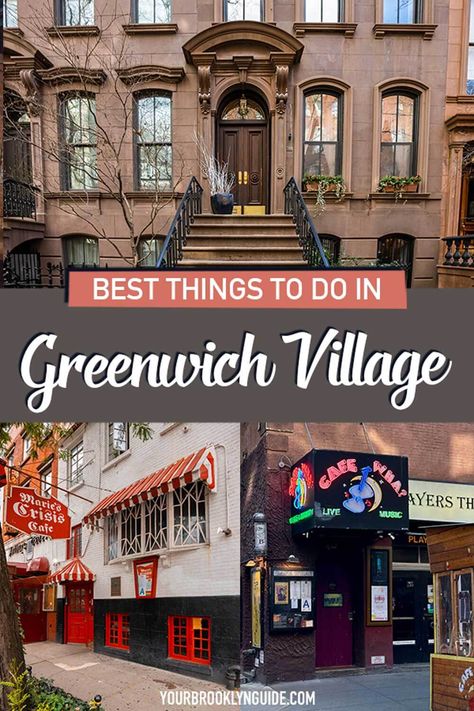 What To Do In Greenwich Village, Grenich Village Nyc Manhattan, Things To Do In Greenwich Village Nyc, New York Greenwich Village, New York West Village, Greenwich New York, Nyc West Village, Brooklyn Guide, Greenwich Village Nyc