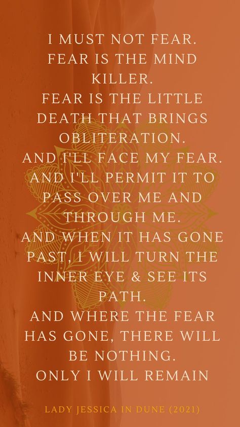 Fear Dune Quote, Dune Fear Quote, Dune Aesthetic Movie, Expansion Quotes, I Must Not Fear Dune, Desert Quotes, Litany Against Fear, Shai Hulud, Dune Quotes
