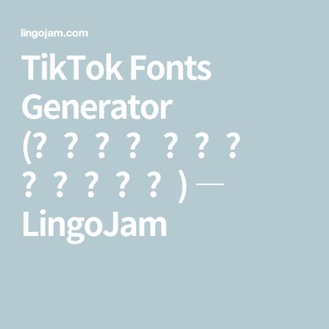 TikTok Fonts Generator (𝓬𝓸𝓹𝔂 𝓪𝓷𝓭 𝓹𝓪𝓼𝓽𝓮) ― LingoJam Copy And Paste Fonts, Name In Different Fonts, Font Ideas, Text Generator, Special Symbols, Copy And Paste, Fancy Fonts, Cute Fonts, Font Names