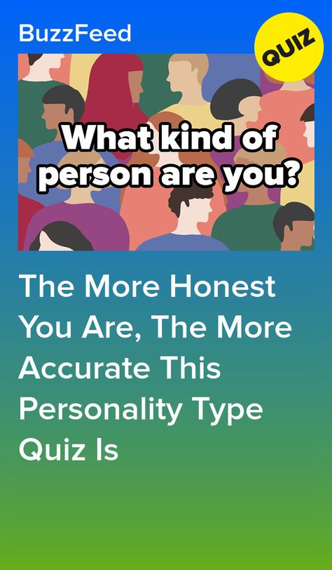 The More Honest You Are, The More Accurate This Personality Type Quiz Is What Is Your Ideal Type Quiz, Mbti Personality Quiz, Mbti Quiz, Personality Type Quiz, Color Quiz, Parenting Types, Ideal Type, Types Of Humor, Types Of Hats