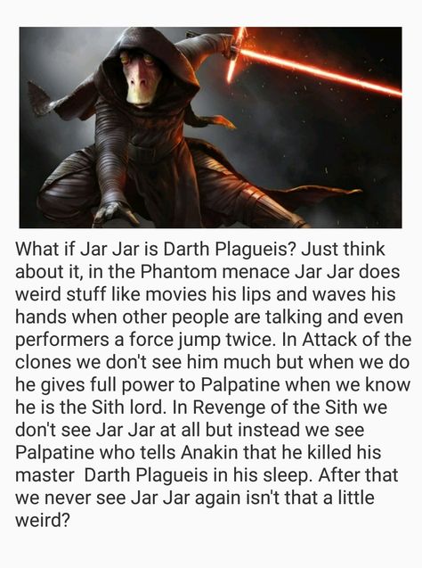 Jar Jar is Darth Plagueis? Darth Jar Jar Binks, Darth Jar Jar, Darth Plagueis, Jar Jar Binks, Dark Lord Of The Sith, Star Wars Characters Pictures, Spy Kids, Star Wars Jokes, Star Wars Facts