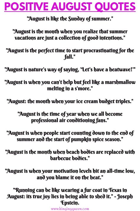august quotes August Girl Aesthetic, August Born Quotes, Quotes For August, Welcome August Quotes, Born Quotes, Seasonal Quotes, Captivating Quotes, Welcome August, August Quotes