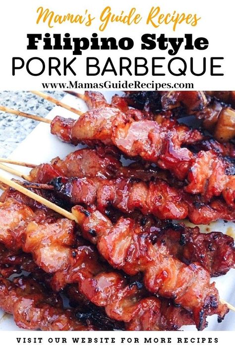 FILIPINO STYLE PORK BARBEQUE Filipino Pork Barbecue Recipe, Filipino Pork Bbq, Pork Barbeque, Dinner Ideas Summer, Phillipino Food, Barbeque Pork, Pork Kabobs, Pork Barbecue, Easy Filipino Recipes