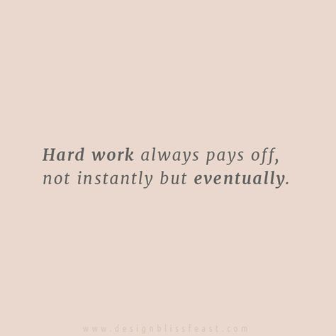 Hard work always pays off, not instantly but eventually. Quote Success Motivational, Inspiring Quotes Work, Work Ethic Quotes Inspiration, Work Hard Quotes Motivational, Everyday Motivation Quotes, Work Pays Off Quotes, Hard Work Pays Off Quotes, Work Qoutes, Work Hard Motivation