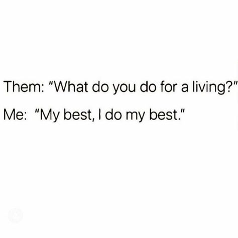 40 Funny Memes That Are All Too Relatable, Shared By This Instagram Page Humour, Funny Quotes About Life, Funny Relatable Quotes, Don't Judge, Work Quotes, Do Your Best, Life Humor, Deep Thought Quotes, Sarcastic Quotes