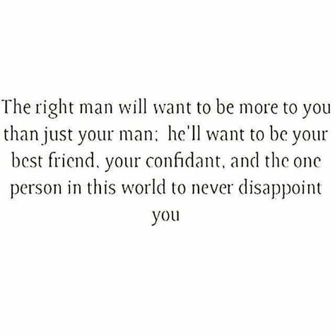 The right man... The Right Man Will Come Along, Scenic Wallpaper, Finding The One, Simple Sentences, Daily Bible Study, King Jesus, The Right Man, Man Go, A Work In Progress