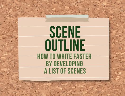 Writing A Scene, Scene Outline, Scene Writing Prompts, Outlining A Novel, Scene Writing, Writing Outline, Writing Inspiration Tips, Improve Writing, Writing Plot