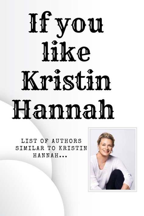 If you are a fan of Kristin Hannah's work, you may be interested in exploring the works of other authors who share similar themes and writing styles. Here are six authors who are similar to Kristin Hannah: Kristin Hannah Books In Order, Kristen Hannah Books, Kristin Hannah Books, Kristen Hannah, Book Club Recommendations, Best Book Club Books, Best Historical Fiction Books, Fiction Books To Read, Fiction Books Worth Reading