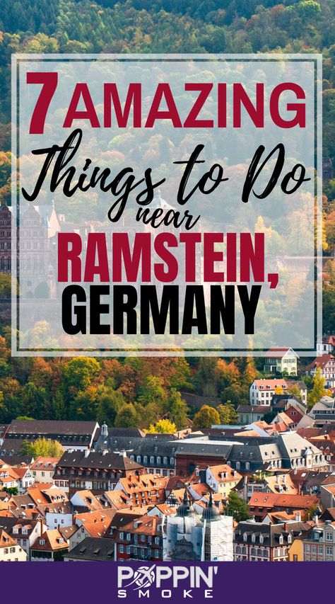 These are the best things to do near Ramstein, Germany! If you're at Ramstein Air Base or in the Kaiserslautern area, add these to your list, whether you want a day trip or a weekend getaway! #ramsteinAB #Kaiserslautern #ramsteingermany #militarytravel #landstuhlcastle #nansteincastle #heidelberg #baddurkheim #triergermany #strasbourg #bastogne #munich # Trier, Kaiserslautern, Freiburg, Bonn, Bamberg, Wiesbaden, Landstuhl Germany Things To Do, Landstuhl Germany, Germany Living