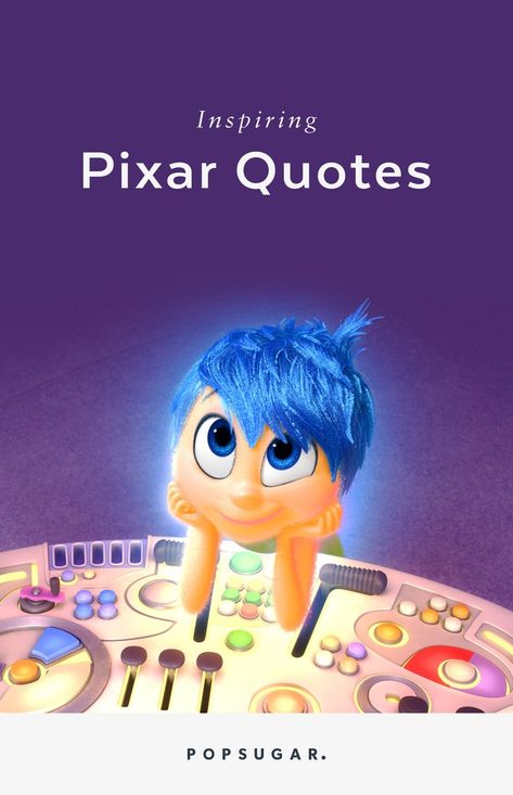 11 Pixar Quotes That Will Inspire You to Live Your BEST Life Pixar Movies Quotes, Disney Pixar Quotes, Disney Mems, Romantic Morning Quotes, Top Disney Movies, Toy Story Quotes, Love Quotes For Bf, Pixar Quotes, Disney Minimalist