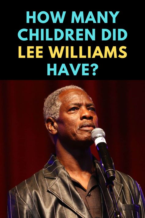 How many children did gospel singer Lee Williams have? Celebrities, Lee Williams, Life As We Know It, Gospel Singer, How Many Kids, Famous People, Funeral, How Many, Quick Saves