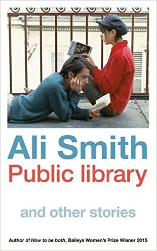 51L8MX80hBL._SX310_BO1,204,203,200_ Inverness, Ali Smith, Books You Should Read, Personal Library, Womens Fiction, Amazon Book Store, Literary Fiction, Public Library, Fiction Books