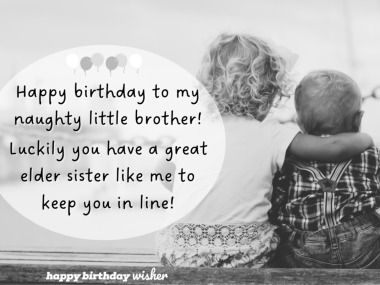 Happy birthday to my naughty little brother! Luckily you have a great elder sister like me to keep you in line! (...) https://www.happybirthdaywisher.com//happy-birthday-to-a-naughty-younger-brother/ Younger Brother Birthday Quotes Funny, Birthday Captions For Younger Sister, Bday Wishes For Younger Brother, Happy Birthday Little Brother Funny, Bday Wishes For Brother Funny, Younger Brother Birthday Quotes, Younger Brother Quotes From Sister, Birthday Lines For Brother, Happy Birthday Younger Sister