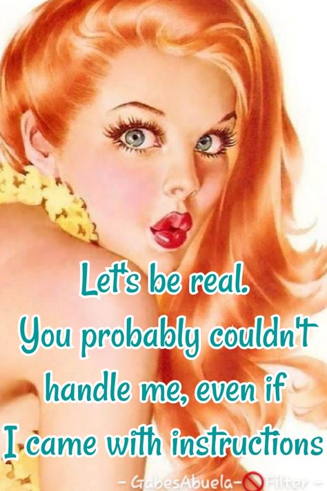 Retro Humour, Humour, Getting Highlights, Pin Up Quotes, Cheeky Quotes, Astrology Calendar, Funny Quotes Sarcasm, Friend Memes, Retro Humor