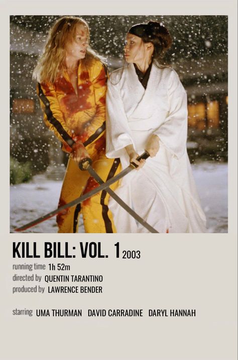 Bill Movie, Kill Bill Movie, Kill Bill Vol 1, Alt Posters, Polaroid Movie Poster, Movie Tracker, Girly Movies, New Movies To Watch, Movie Card