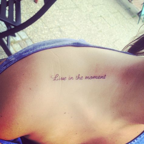 New tattoo... Live in the moment Live Life In The Moment Tattoo, Tattoo Living In The Moment, Live Every Moment Tattoo, Live In The Moment Quotes Tattoo, Live In The Moment Tattoo Ideas, Live Everyday Like Its Your Last Tattoo, Live In The Moment Tattoo Symbol, Live For The Moment Tattoo, This Moment Tattoo