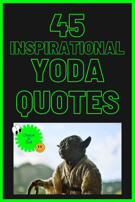 45 Inspirational Yoda Quotes, wise yoda contemplating his next yoda quotes, check it out Nature, Yoda Sayings Quotes, Jedi Sayings, Star Trek Quotes Inspirational, Yoda Quotes Wisdom, Yoda Quotes Funny, Star Wars Quotes Inspirational, Master Yoda Quotes, Star Wars Quotes Yoda