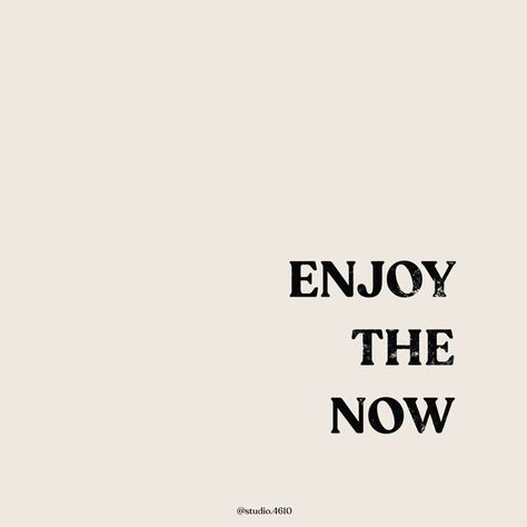 Enjoy the now. Motivational inspirational life quote. Now Quotes, Happy Words, My Youtube Channel, Quote Aesthetic, Pretty Words, Pretty Quotes, Keep Up, Beautiful Words, Inspire Me