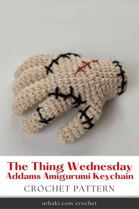 The Thing Wednesday Addams Amigurumi Keychain Crochet Pattern Couture, Amigurumi Patterns, Wednesday Addams Crochet Pattern, Addams Family Crochet, Wednesday Addams Crochet Free Pattern, Crochet Wednesday Addams Doll, Thing Wednesday Addams, Wednesday Addams Crochet, Wednesday Hand