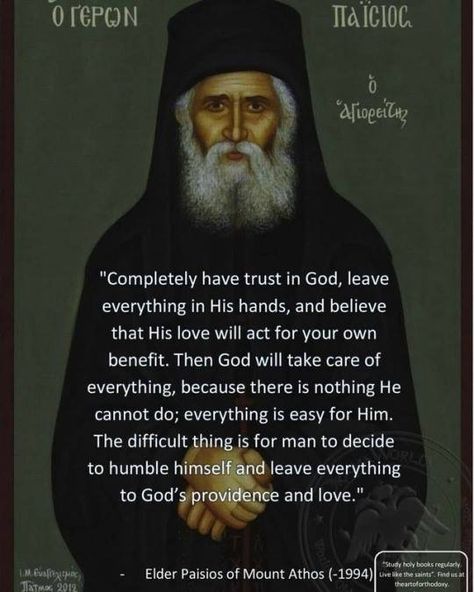 Saint Paisios, Calming Quotes, Spiritual Father, Orthodox Quotes, Orthodox Prayers, Saint Quotes Catholic, Trust In God, Gods Love Quotes, Orthodox Christian