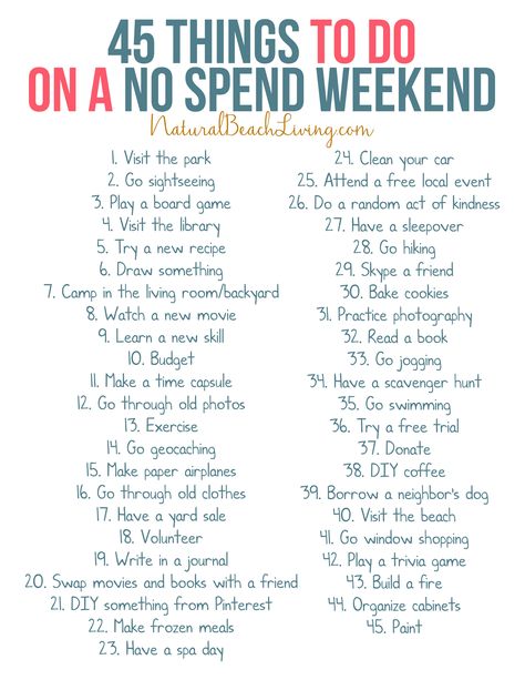 45 Things to Do on a No Spend Weekend from Natural Beach Living No Spend Weekend, Tenk Positivt, No Spend, Organizing Challenges, Cute Date Ideas, What To Do When Bored, Mind Maps, Weekend Activities, Vie Motivation