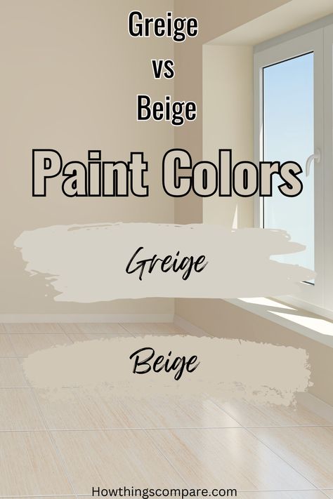 Delve into the world of Greige vs. Beige in our insightful comparison! Discover the blend of gray and beige in greige and the timeless elegance of beige. Understand their undertones, versatility, and the ambiance they bring. Which neutral reigns supreme? Find out! Gray And Beige Paint Wall Colors, Living Rooms With Greige Walls, Beige Home Color Palette, Greige Room Ideas, Wall Color For Beige Tile, Griege Wall Colors, Beige Walls With Grey Floors, Interior Beige Paint Wall Colors, Natural Cream Vs Accessible Beige