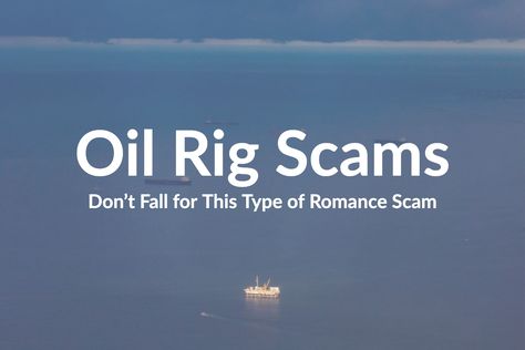 Oil Rig Engineer Scammers, Oil Rig Scammer Pictures 2022, Oil Rig Scammer Pictures, Oil Rig Scammers Pictures, Scam Quotes, Internet Romance, Oilfield Life, Talking To Someone, Romance Scams