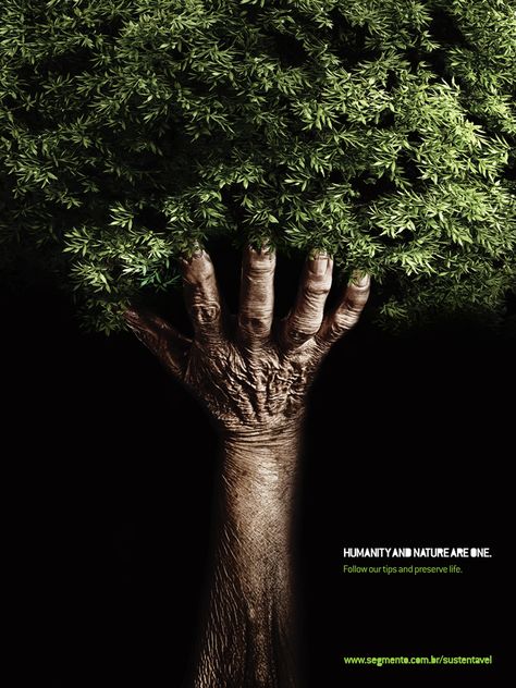 Segmento: Humanity & Nature Are One Ochrana Prírody, Hand Kunst, Clever Advertising, Plakat Design, Environmental Awareness, Foto Art, Creative Ads, Advertising Poster, Creative Advertising