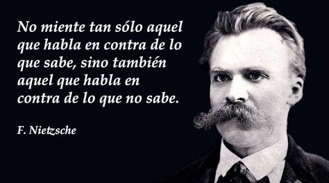 Las mejores frases de Friedrich Nietzsche. filósofo, músico y poeta alemán, de nacionalidad suiza, considerado uno de los pensadores de mayor influencia Philosophy Books, Nietzsche Frases, Philosophy Memes, Nietzsche Quotes, Great Philosophers, Spanish Inspirational Quotes, Jean Paul Sartre, Friedrich Nietzsche, Philosophers