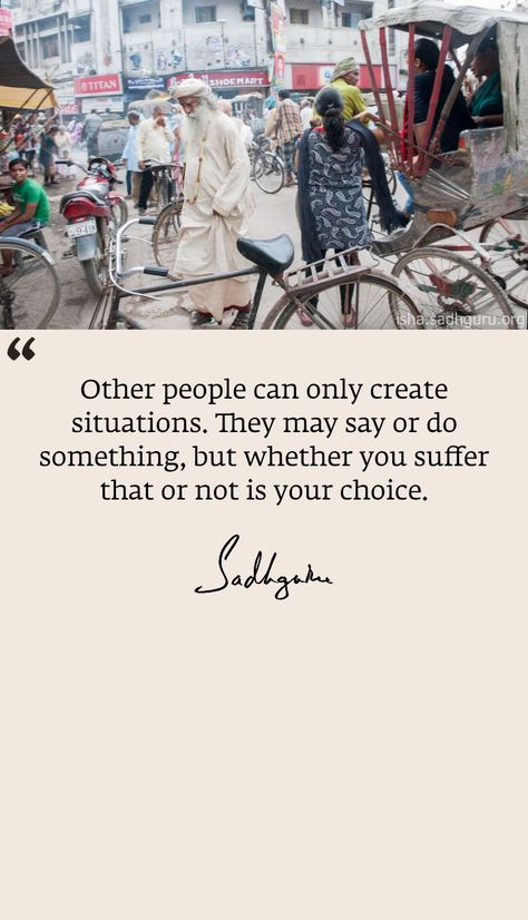 Motivational Speakers Quotes, Sadguru Quotes, Self Discovery Quotes, Sadhguru Quotes, Mystic Quotes, Excellence Quotes, Yoga Inspiration Quotes, Guru Quotes, Comfort Quotes