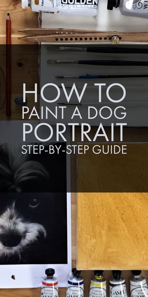 Dog Drawing Tutorial, Paintings Inspiration, Pet Portrait Paintings, Dog Portraits Painting, Pet Paintings, Dog Portraits Art, Paint Your Pet, Portrait Tutorial, Oil Painting Tutorial