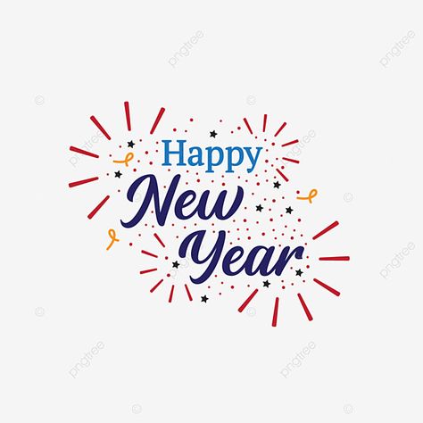 Happy New Year Design Graphics, Happy New Year Logo, Happy New Year Illustration, New Year Logo, Letter Png, Happy New Year Vector, Blessing Words, Happy New Year Banner, New Year Illustration