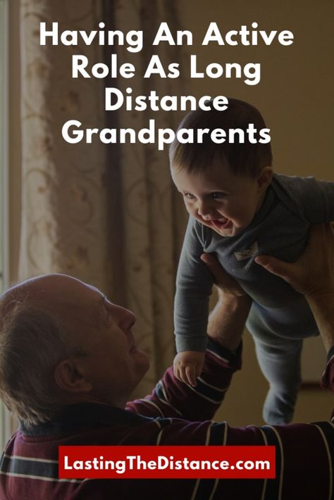 Long Distance Grandparent Ideas, Long Distance Grandparenting, Grandparenting Tips, Grandparent Quotes, Grandparents Diy, Grandparents Activities, Long Distance Family, Parenting Adult Children, Grandparents Quotes